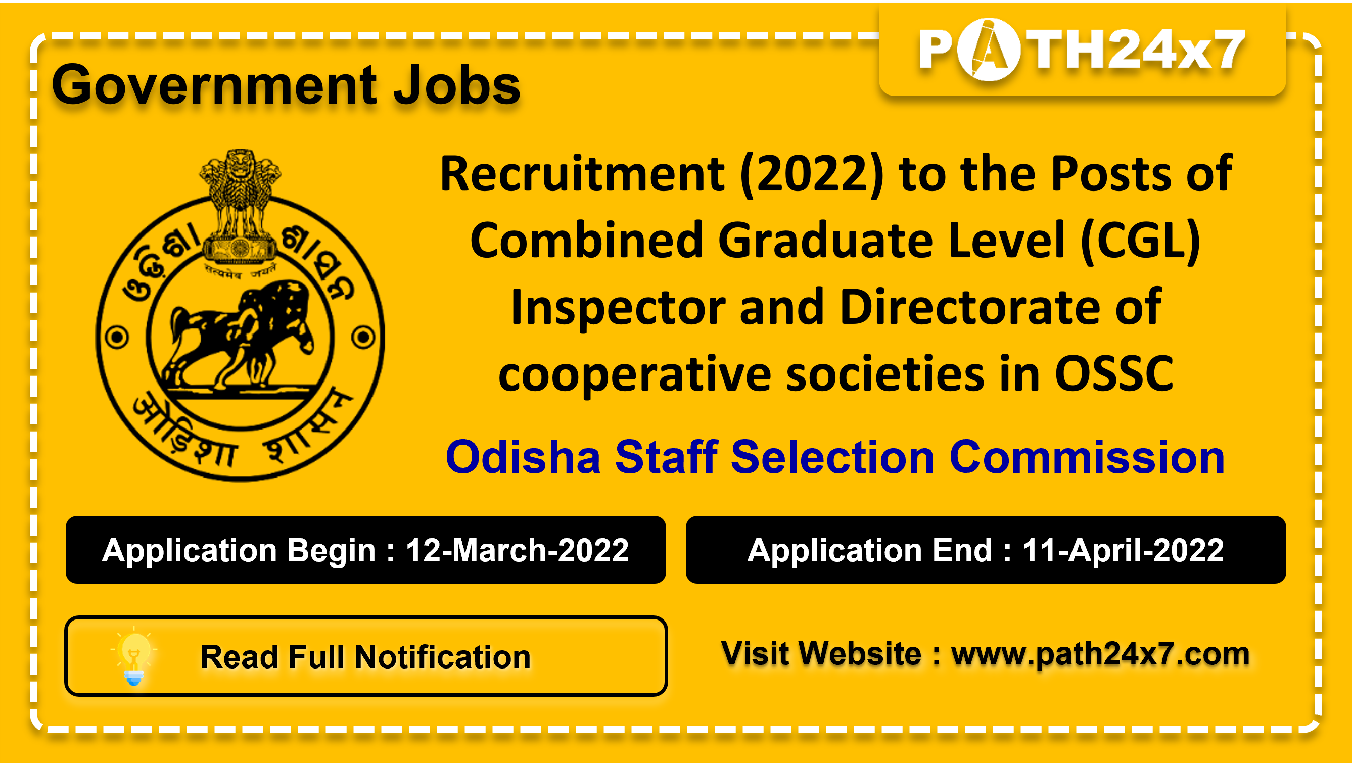 Recruitment (2022) to the Posts of  Combined Graduate Level (CGL) Inspector and Directorate of cooperative societies in OSSC, No. of Vacancies - 233, Important Dates, Application Fees, Age Limit, Pay Scale, Educational Qualification, Physical Criteria, Vacancy Details, How to Apply By Online | Odisha Staff Selection Commission